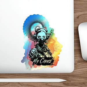 My Life My Choice Holographic Stickers on laptop 6x6