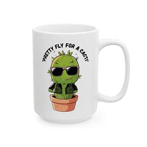 Pretty Fly for a Cacti Coffee Mug Right