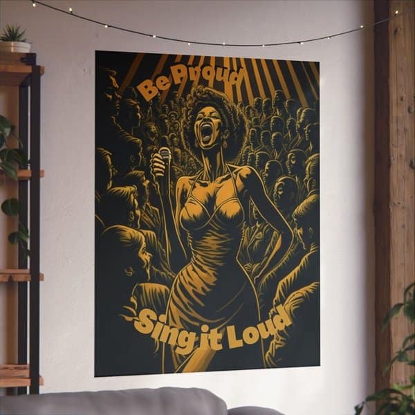 Be Proud Sing it Loud Poster
