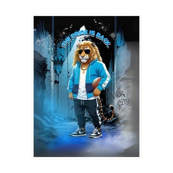 The Pride is Back Sticker Front, 6_ x 8_