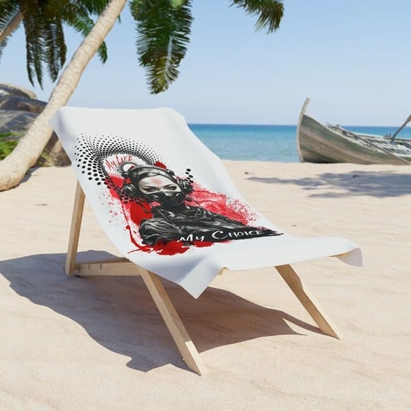 My Life My Choice Beach Towel