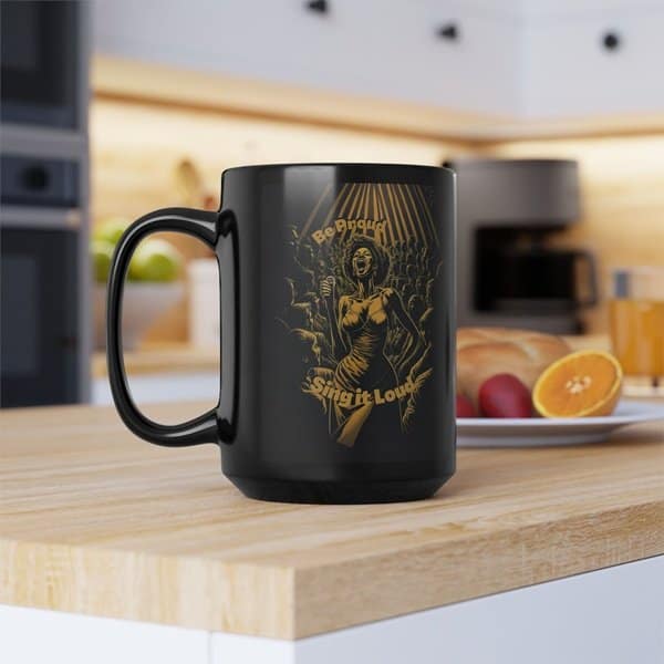 Be Proud Sing it Loud Mug - Image 3