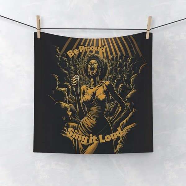 Be Proud Sing it Loud Face Towel