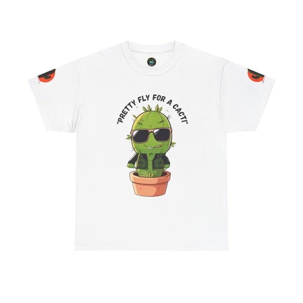 Pretty Fly for a Cacti T-shirt Front