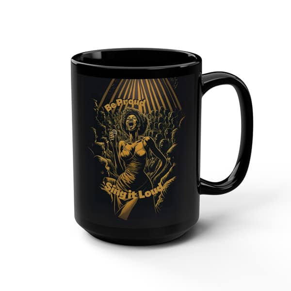 Be Proud Sing it Loud Mug - Image 5