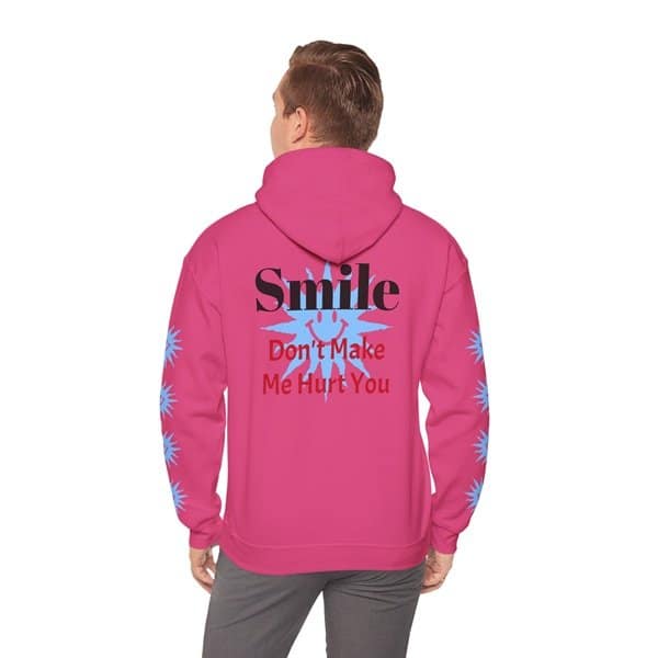 Smile Don't Make Me Hurt You Hoodie